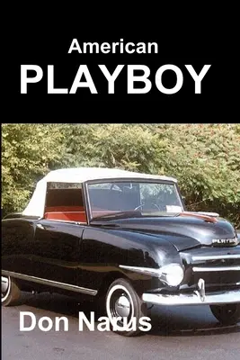 Amerikai Playboy - American Playboy