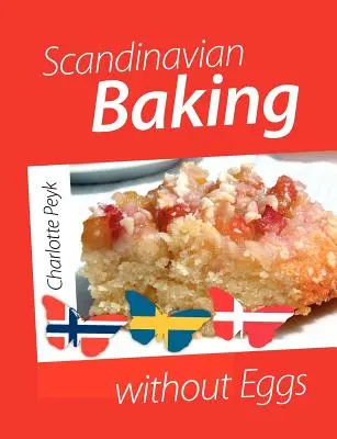 Skandináv sütés tojás nélkül - Scandinavian Baking without Eggs