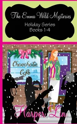 Záhady Emmy Wildové: Kompletní prázdninová kolekce Knihy 1-4 - The Emma Wild Mysteries: Complete Holiday Collection Books 1-4