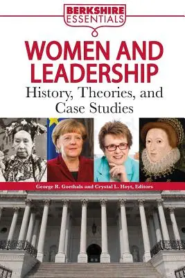 Nők és vezetés: történelem, elméletek és esettanulmányok - Women and Leadership: History, Theories, and Case Studies