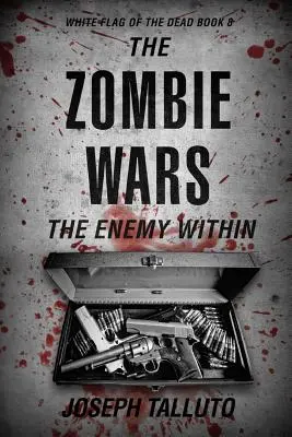 A zombiháborúk: A belső ellenség - The Zombie Wars: The Enemy Within