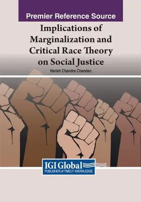 A marginalizáció és a kritikus fajelmélet következményei a társadalmi igazságosságra nézve - Implications of Marginalization and Critical Race Theory on Social Justice