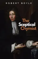 A szkeptikus khymisták - The Sceptical Chymist