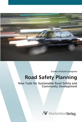 Közlekedésbiztonsági tervezés - Road Safety Planning