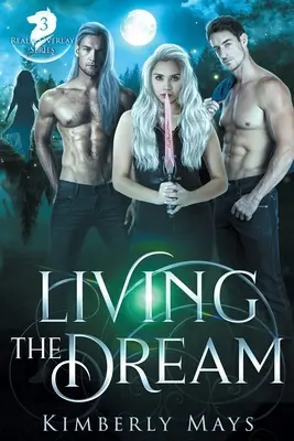 Az álom megélése - Living the Dream