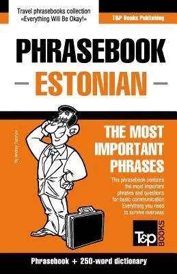 Angol-észt nyelvkönyv és 250 szavas mini szótár - English-Estonian phrasebook & 250-word mini dictionary