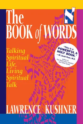 A szavak könyve: Szellemi életről beszélni, spirituális beszédet élni - The Book of Words: Talking Spiritual Life, Living Spiritual Talk