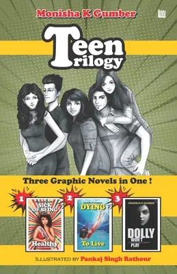 Tini trilógia: Három képregény egyben - Teen Trilogy: Three Graphic Novels in One