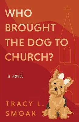 Ki hozta a kutyát a templomba? - Who Brought the Dog to Church?