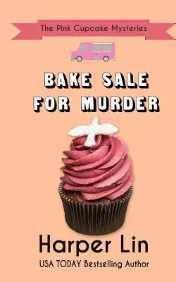 Vražedné pečení - Bake Sale for Murder