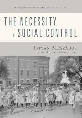 Nezbytnost sociální kontroly - The Necessity of Social Control