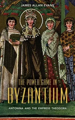 A bizánci hatalmi játszma - The Power Game in Byzantium