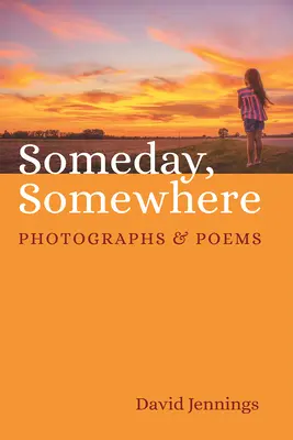 Valamikor, valahol - Someday, Somewhere