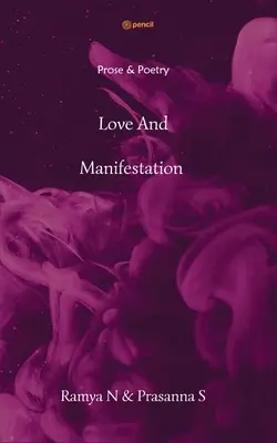 Szerelem és megnyilvánulás - Love And Manifestation