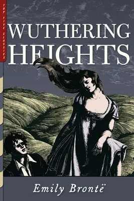 Větrná hůrka: Ilustrovala Clare Leightonová - Wuthering Heights: Illustrated by Clare Leighton