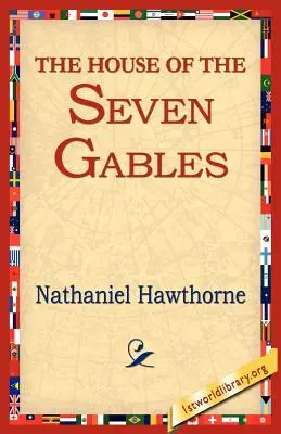 A Héttorony háza (The House of the Seven Gables) - The House of the Seven Gables