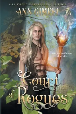 Court of Rogues: Városi fantasy - Court of Rogues: An Urban Fantasy