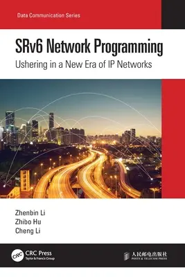 SRv6 hálózati programozás: Az IP-hálózatok új korszakának bevezetése - SRv6 Network Programming: Ushering in a New Era of IP Networks