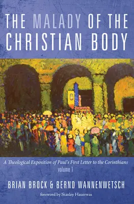 A keresztény test betegsége - The Malady of the Christian Body