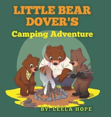 Kismackó Dover kempingkalandja - Little Bear Dover's Camping Adventure