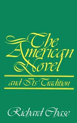 Az amerikai regény és hagyománya - The American Novel and Its Tradition