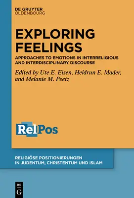 Az érzelmek megragadása: Az érzelmek megközelítése a vallásközi és interdiszciplináris diskurzusban - Grasping Emotions: Approaches to Emotions in Interreligious and Interdisciplinary Discourse