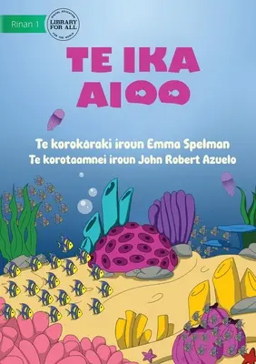 Ez a hal - Te ika aioo (Te Kiribati) - This Fish - Te ika aioo (Te Kiribati)