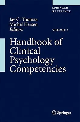 A klinikai pszichológiai kompetenciák kézikönyve - Handbook of Clinical Psychology Competencies