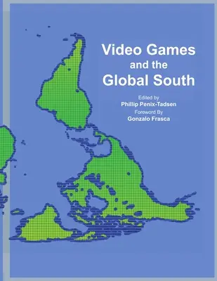 A videojátékok és a globális dél - Video Games and the Global South