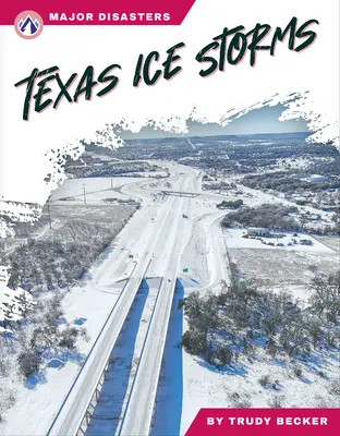 Texasi jégviharok - Texas Ice Storms