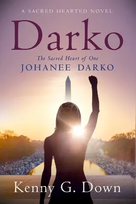 Darko: Egy Johanee Darko szent szíve - Darko: The Sacred Heart of One Johanee Darko