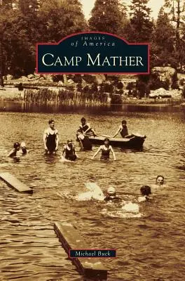 Mather tábor - Camp Mather