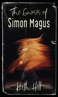 Simon Magus gnózisa - The Gnosis of Simon Magus