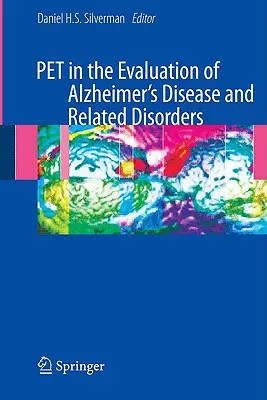 Kisállat az Alzheimer-kór és a kapcsolódó rendellenességek értékelésében - Pet in the Evaluation of Alzheimer's Disease and Related Disorders