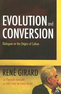 Evolúció és megtérés: Párbeszédek a kultúra eredetéről - Evolution and Conversion: Dialogues on the Origins of Culture