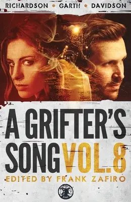 A Grifter's Song Vol. 8. - A Grifter's Song Vol. 8