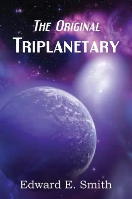 Triplanetáris (az eredeti) - Triplanetary (the Original)