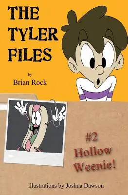 A Tyler-akták #2: Hollow Weenie - The Tyler Files #2: Hollow Weenie