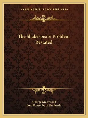 A Shakespeare-probléma újrafogalmazva - The Shakespeare Problem Restated