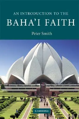 Bevezetés a Baha'i hitbe - An Introduction to the Baha'i Faith