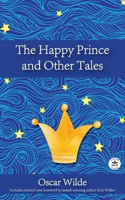 A boldog herceg és más mesék - The Happy Prince and Other Tales