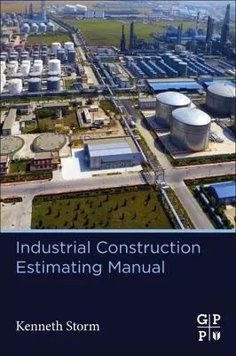 Ipari építési becslési kézikönyv - Industrial Construction Estimating Manual