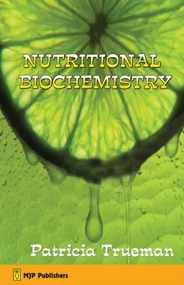 Táplálkozási biokémia - Nutritional Biochemistry