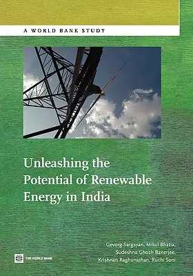 A megújuló energiában rejlő lehetőségek felszabadítása Indiában - Unleashing the Potential of Renewable Energy in India