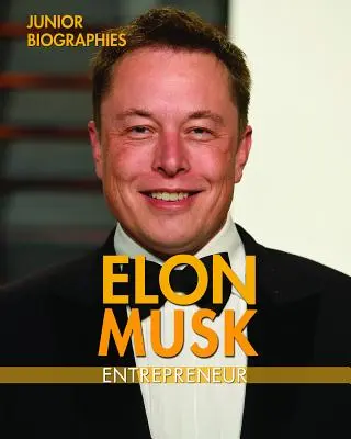 Elon Musk: vállalkozó - Elon Musk: Entrepreneur