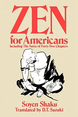 Zen amerikaiaknak - Zen for Americans