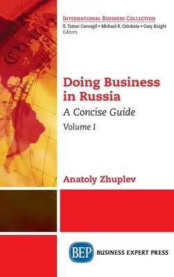 Doing Business in Russia, I. kötet: A Concise Guide - Doing Business in Russia, Volume I: A Concise Guide