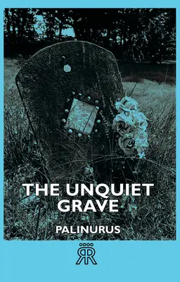 A nyugtalan sír - The Unquiet Grave