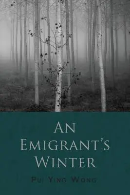 Egy emigráns télje - An Emigrant's Winter