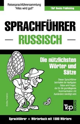 Sprachfhrer Deutsch-Russisch és Kompaktwrterbuch mit 1500 Wrtern - Sprachfhrer Deutsch-Russisch und Kompaktwrterbuch mit 1500 Wrtern